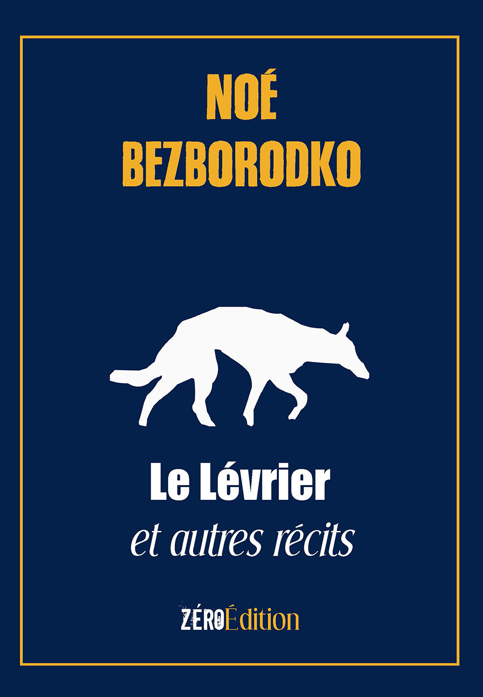 Le Lévrier - Noé Bezborodko
