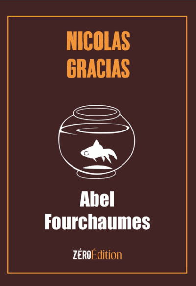 Abel Fourchaumes - Nicolas Gracias
